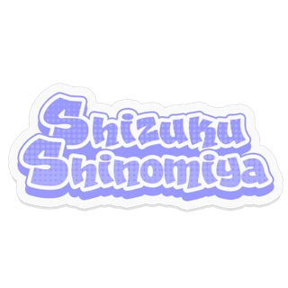 [Sticker] Shizuku Shinomiya - Name ver.